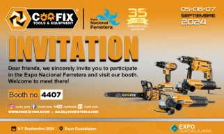 Coofix Invites You to Mexico's Largest Hardware and Tool Expo Coofix Invites You to Mexico's Largest Hardware and Tool Expo
